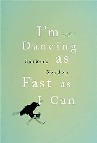 Stock image for I'm Dancing as Fast as I Can for sale by Front Cover Books
