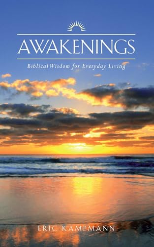 Imagen de archivo de Awakenings: Biblical Wisdom for Everyday Living a la venta por Revaluation Books