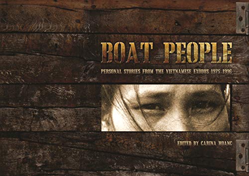 Beispielbild fr Boat People: Personal Stories from the Vietnamese Exodus 1975-1996 zum Verkauf von Books Unplugged