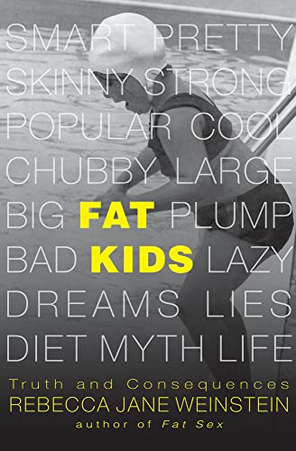 9780825307256: Fat Kids: Truth and Consequences