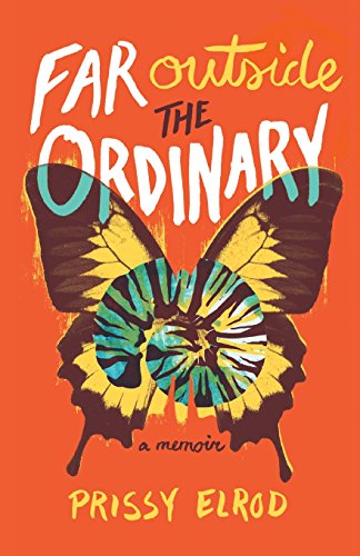 9780825307836: Far Outside the Ordinary: A Memoir