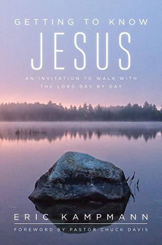 Stock image for Getting to Know Jesus: An Invitation to Walk with the Lord Day by Day for sale by SecondSale