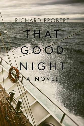 Beispielbild fr That Good Night: A Novel zum Verkauf von ZBK Books