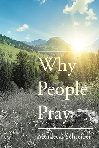 Beispielbild fr Why People Pray: The Universal Power of Prayer. zum Verkauf von Henry Hollander, Bookseller