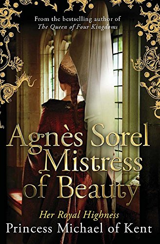 9780825308352: Agnes Sorel, Mistress of Beauty