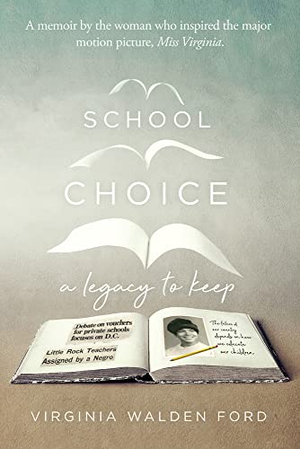 Beispielbild fr School Choice: A Legacy to Keep zum Verkauf von SecondSale