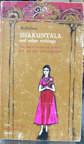 Stock image for Shakuntala and Other Writings for sale by Better World Books