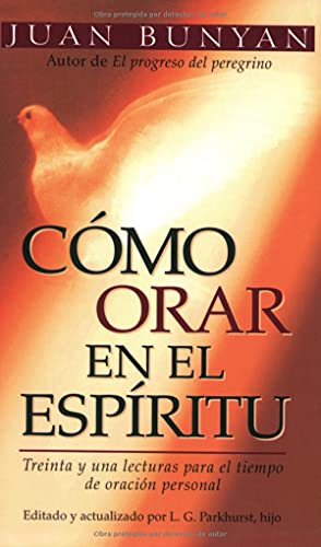 9780825405051: Cmo orar en el Espiritu - bolsillo (Spanish Edition)