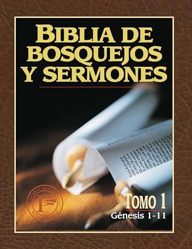 9780825407253: Biblia De Bosquejos Y Sermones: Genesis 1:1 - 11:32