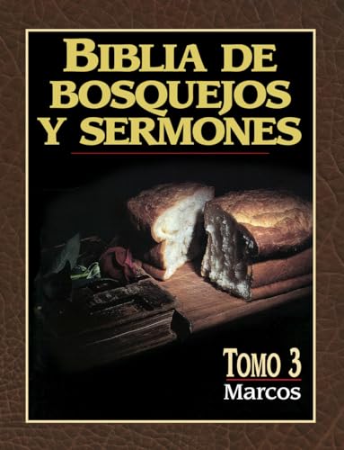 9780825410086: Biblia de bosquejos y sermones: Marcos (Biblia de Bosquejos y Sermones N.T.) (Spanish Edition)