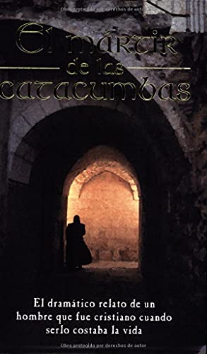 9780825410451: El mrtir de las catacumbas (Spanish Edition)