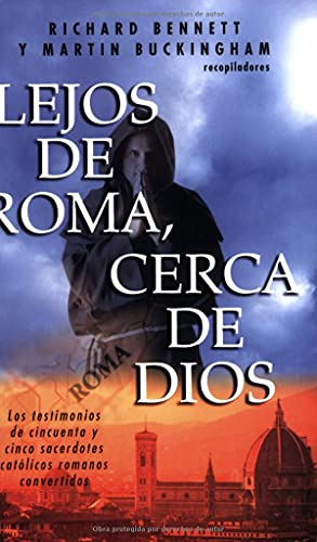 Imagen de archivo de Lejos de Roma cerca de Dios (Spanish Edition) a la venta por Wonder Book