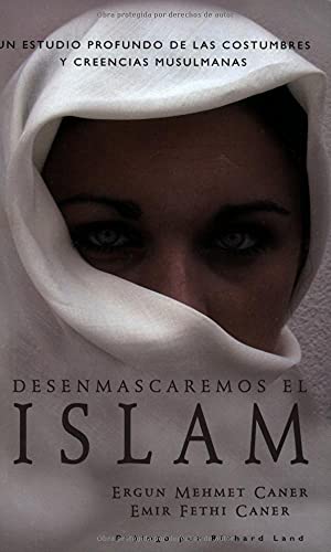 Imagen de archivo de Desenmascaremos el islam: Unveiling Islam (Spanish Edition) a la venta por More Than Words