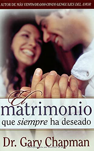 9780825411113: El Matrimonio: Que Simpre Ha Deseado