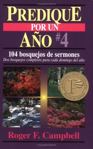 Beispielbild fr Predique por un a�o #4 (Spanish Edition) zum Verkauf von Wonder Book