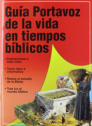 GuÃ­a Portavoz de la vida en los tiempos bÃ­blicos (GuÃ­as de Estudio Portavoz) (Spanish Edition) (9780825411717) by Dowley, Tim