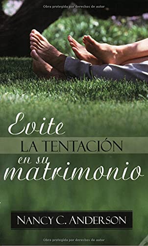 Evite la tentacion en su matrimonio (Spanish Edition) (9780825411915) by Anderson, Nancy