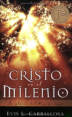 Beispielbild fr Cristo en el milenio / Christ in the Millenium: La gloria del rey de reyes / the Triumphant Glory of the King of Kings (Spanish Edition) zum Verkauf von GF Books, Inc.