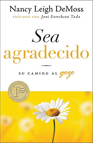 9780825412141: Sea agradecido / Choosing Gratitude: Su Camino Al Gozo