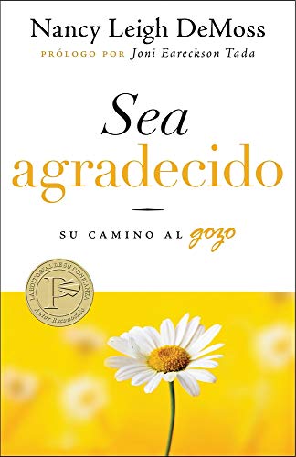 Sea agradecido (Spanish Edition) (9780825412141) by DeMoss Wolgemuth, Nancy