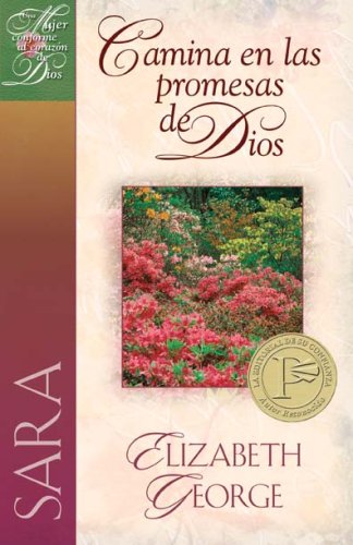 Beispielbild fr "Sara, camina en las promesas de Dios" (Mujer Conforme al Corazon de Dios) (Spanish Edition) zum Verkauf von Save With Sam
