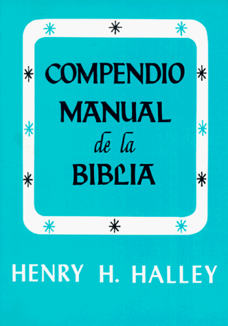 9780825412998: Compendio Manual De LA Biblia