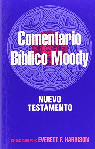 Beispielbild fr El comentario bíblico Moody: Nuevo Testamento zum Verkauf von BooksRun
