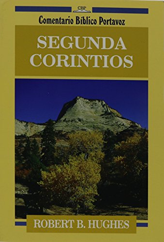 9780825413315: Segunda De Corintios: Second Corinthians (Comentario Bblico Portavoz)
