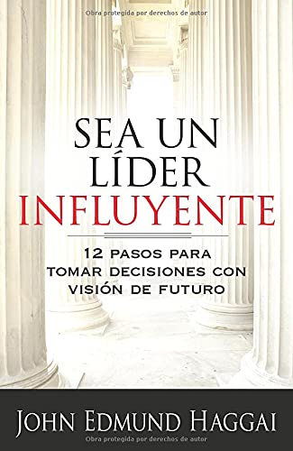 9780825413346: Sea un lider influyente (Spanish Edition)