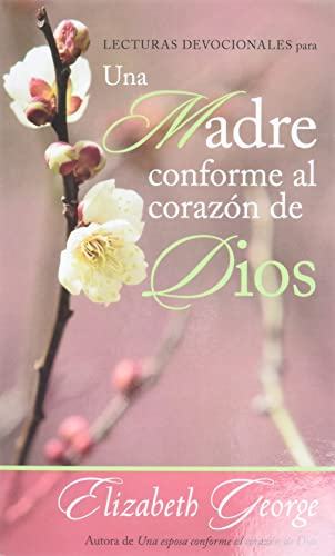 Beispielbild fr Lecturas devocionales para una madre conforme al corazón de Dios (Spanish Edition) zum Verkauf von BooksRun