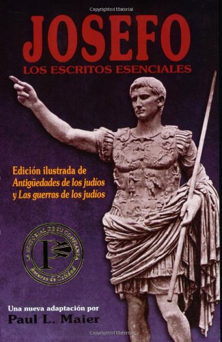 Beispielbild fr Josefo: los escritos esenciales (Spanish Edition) zum Verkauf von BooksRun