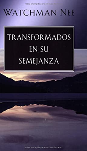 9780825415067: Transformados En Su Semejanza