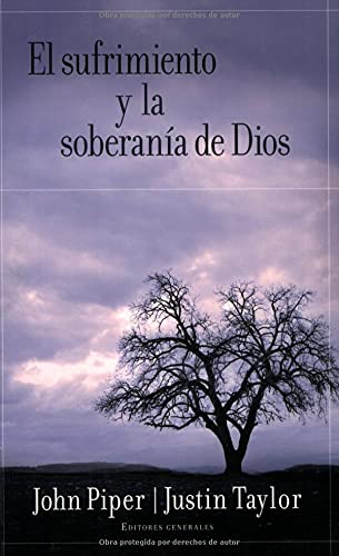 9780825415869: El Sufrimiento y la soberania de Dios/ Suffering and the Sovereignty of God