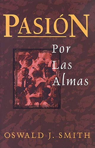 Beispielbild fr Pasion por las Almas zum Verkauf von California Books