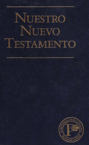 Nuestro Nuevo Testamento (Spanish Edition) (9780825417153) by Tenney, Merrill C.