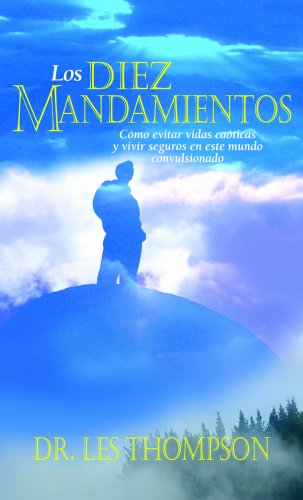 Los diez mandamientos (Spanish Edition) - Les Thompson