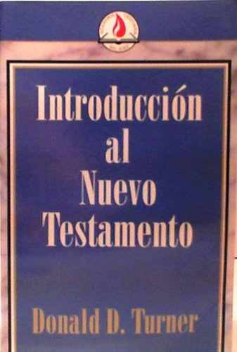 Introduccion al Nuevo Testamento A-3 - Turner, Donald