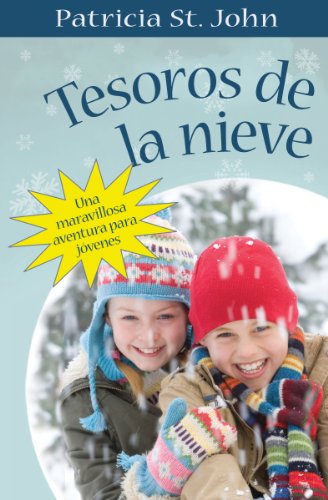 9780825417757: Tesoros de la nieve / Treasures of the Snow