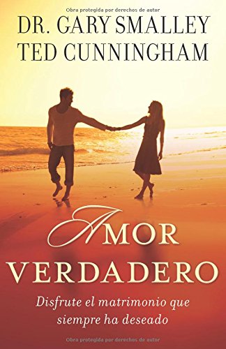 Beispielbild fr Amor Verdadero: Disfrute El Matrimonio Que Siempre Ha Deseado zum Verkauf von ThriftBooks-Dallas