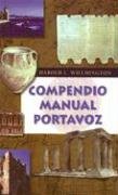 Beispielbild fr Compendio manual Portavoz (Spanish Edition) zum Verkauf von HPB-Ruby