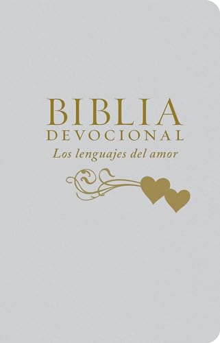 9780825419379: Biblia devocional los lenguajes del amor / Love Languages Devotional Bible: Nueva Traduccion Viviente, Blanco, Edicion De Lujo