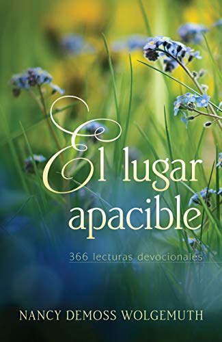 9780825419898: El lugare apacible: 366 lecturas devocionales