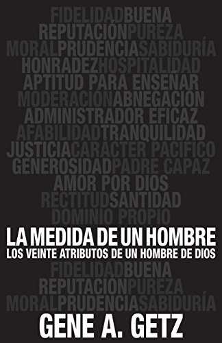 9780825419935: La medida de un hombre