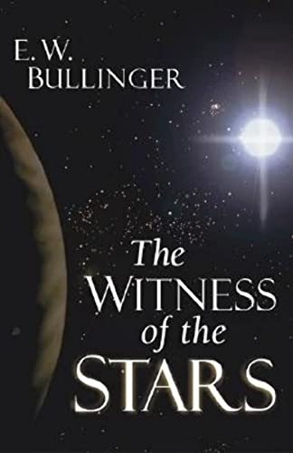 9780825420306: The Witness of the Stars