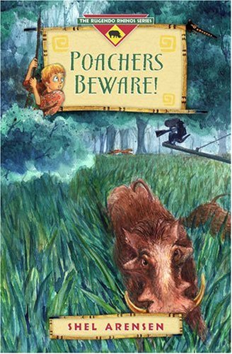 Beispielbild fr Poachers Beware! (The Rugendo Rhinos Series, Book 3) zum Verkauf von ZBK Books