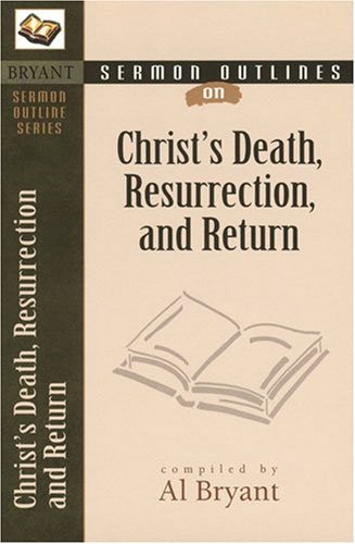 Stock image for Christ's Death, Resurrection, and Return for sale by ThriftBooks-Dallas