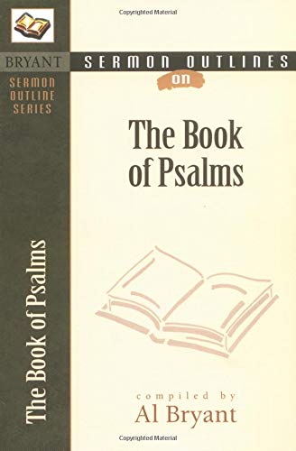 Stock image for Sermon Outlines on the Book of Psalms for sale by Kennys Bookshop and Art Galleries Ltd.