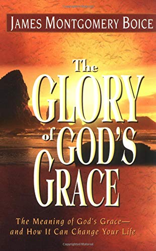 Stock image for Glory of God's Grace, The: The Meaning of God's Grace--and How It Can Change Your Life for sale by Dream Books Co.
