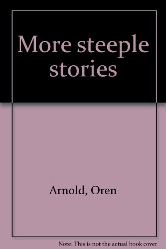 Beispielbild fr More Steeple Stories zum Verkauf von Better World Books