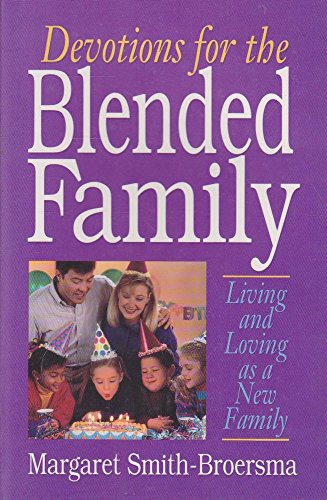 Beispielbild fr Devotions for the Blended Family zum Verkauf von Wonder Book